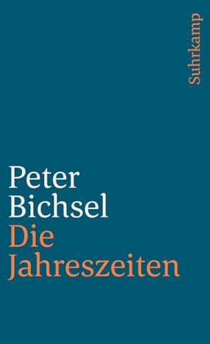 Die Jahreszeiten (suhrkamp taschenbuch) von Suhrkamp Verlag