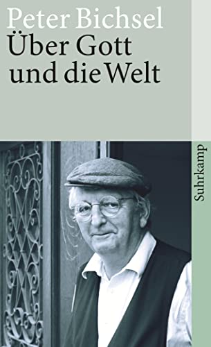 Über Gott und die Welt: Schriften zur Religion (suhrkamp taschenbuch) von Suhrkamp Verlag AG