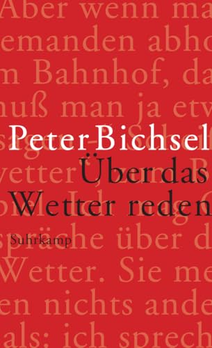Über das Wetter reden: Kolumnen 2012–2015 (suhrkamp taschenbuch) von Suhrkamp Verlag