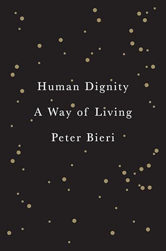 Human Dignity: A Way of Living von Polity