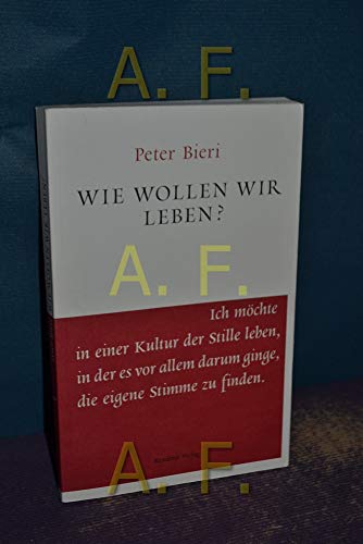 Wie wollen wir leben? von Residenz Verlag