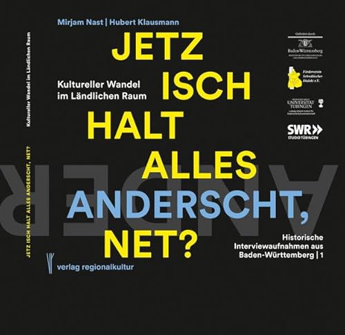 Jetz isch halt alles anderscht, net?: Kultureller Wandel im Ländlichen Raum