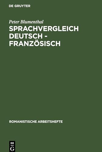 Sprachvergleich Deutsch - Französisch (Romanistische Arbeitshefte, 29, Band 29) von de Gruyter
