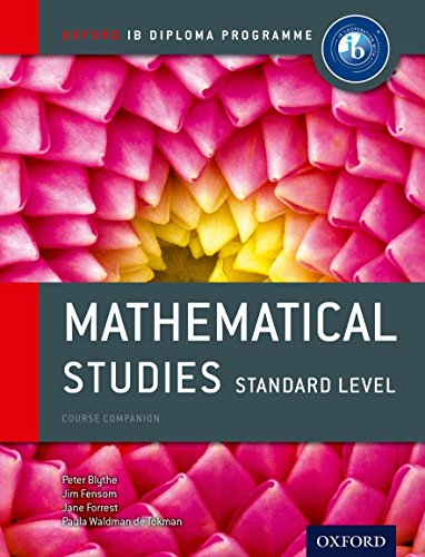 Mathematical Studies Standard Level: Course Companion (Oxford IB Diploma Programme)