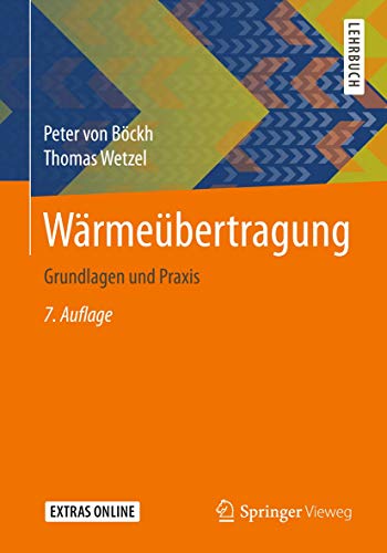 Wärmeübertragung: Grundlagen und Praxis von Springer Vieweg