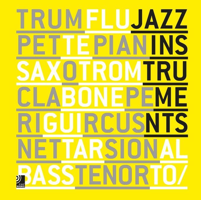 Jazz Instruments Bildband + 8 Audio-CDs von earBOOKS - ein Verlag der Edel Verlagsgruppe