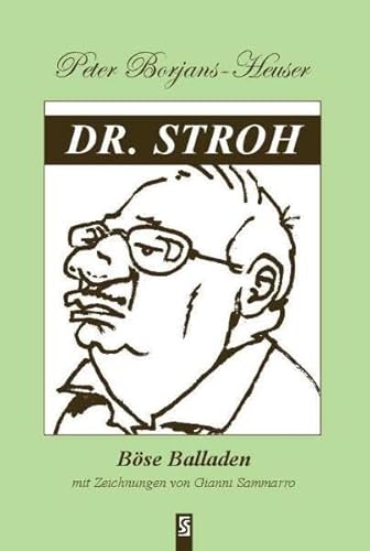 Dr. Stroh: Böse Balladen von Schardt
