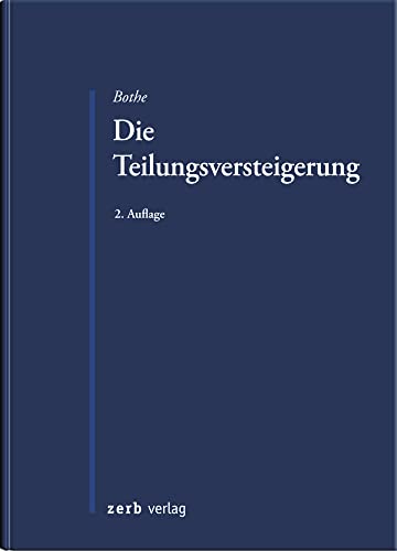 Die Teilungsversteigerung (zerb verlag)