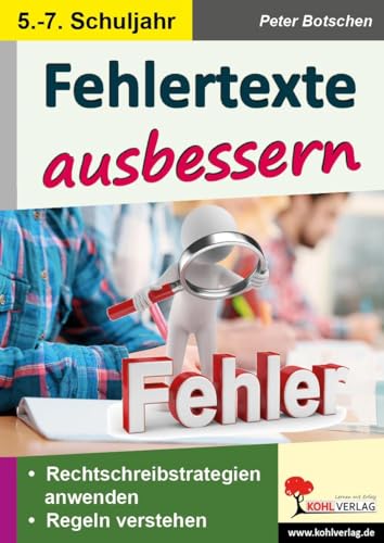 Stationenlernen Fehlertexte ausbessern / Klasse 5-7: Lernen durch Selbstkontrolle im 5.-7. Schuljahr von Kohl Verlag