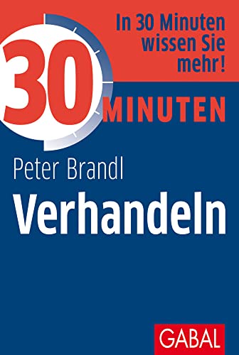 30 Minuten Verhandeln von GABAL Verlag GmbH