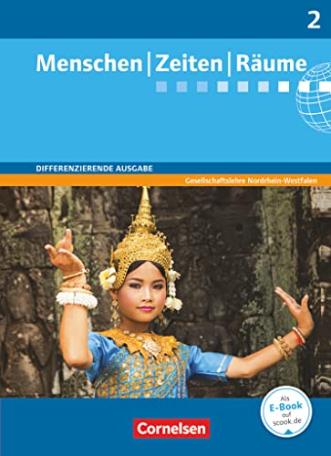 Menschen-Zeiten-Räume - Arbeitsbuch für Gesellschaftslehre - Differenzierende Ausgabe Nordrhein-Westfalen 2013 - Band 2: 7./8. Schuljahr: Schulbuch von Cornelsen Verlag GmbH