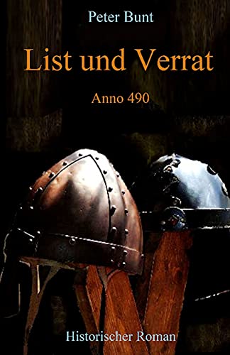 List und Verrat: Anno 490 (Die Einar Saga, Band 2) von Independently published