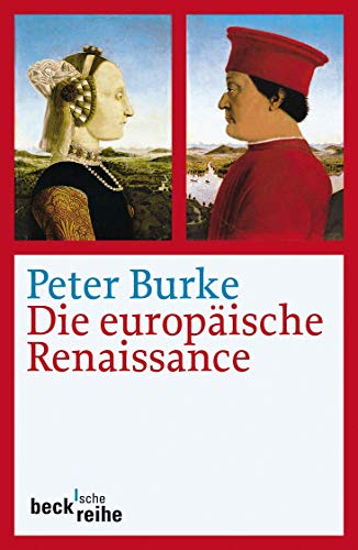Die europäische Renaissance: Zentren und Peripherien (Beck'sche Reihe) Die europäische Renaissance: Zentren und Peripherien (Beck'sche Reihe)