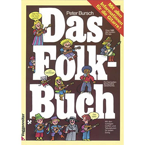 Das Folk - Buch: Mit allen Informationen für die Gitarre von Voggenreiter