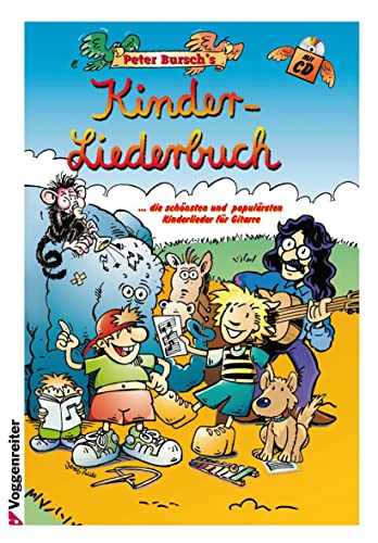 Peter Bursch's Kinder-Liederbuch: ...die schönsten und populärsten Kinderlieder für Gitarre von Voggenreiter