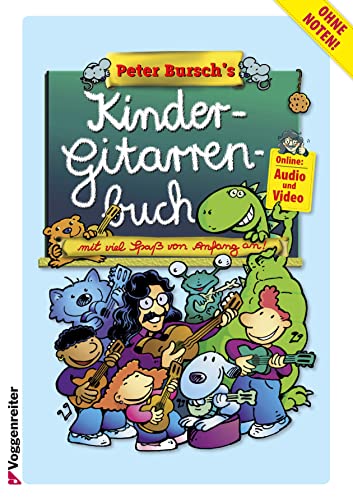 Peter Burschs Kinder-Gitarrenbuch: Mit viel Spaß von Anfang an!, (inkl. CD)