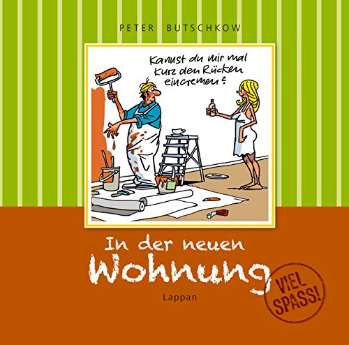 In der neuen Wohnung - Viel Spaß!