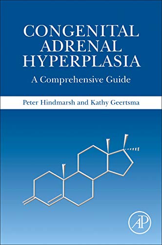 Congenital Adrenal Hyperplasia: A Comprehensive Guide von Academic Press