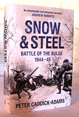 Snow & Steel: The Battle of the Bulge, 1944-45