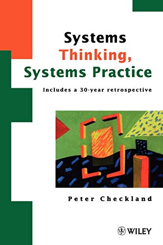 Systems Thinking, Systems Practice: Includes a 30-Year Retrospective von Wiley