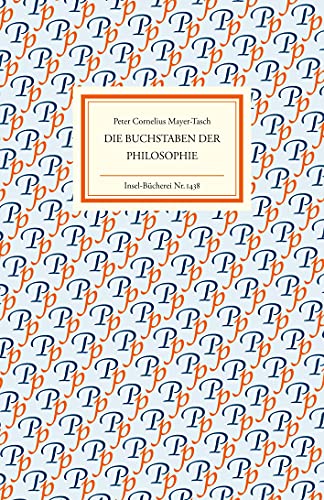 Die Buchstaben der Philosophie (Insel-Bücherei)