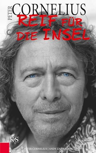 Peter Cornelius - Reif für die Insel