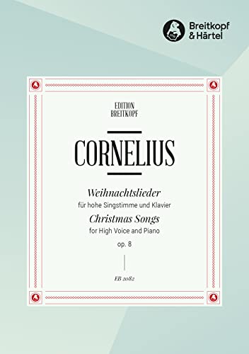 Weihnachtslieder op. 8 - Ausgabe für hohe Stimme und Klavier (EB 2082)