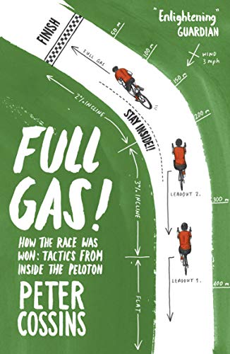 Full Gas: How to Win a Bike Race – Tactics from Inside the Peloton