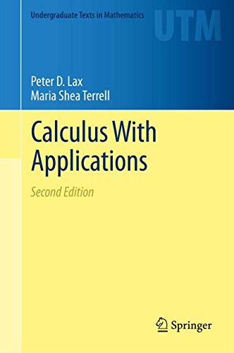 Calculus With Applications (Undergraduate Texts in Mathematics) von Springer