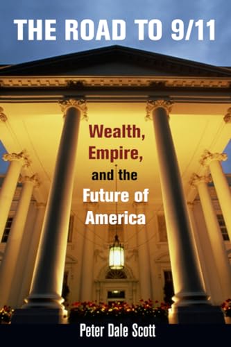 Road to 9/11: Wealth, Empire, and the Future of America
