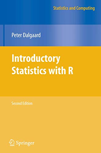 Introductory Statistics with R (Statistics and Computing) von Springer