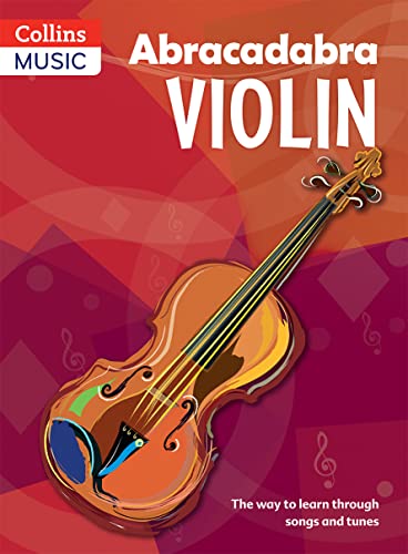 Abracadabra Violin (Pupil's book): The way to learn through songs and tunes (Abracadabra Strings) von HarperCollins UK