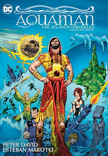 Aquaman: The Atlantis Chronicles Deluxe Edition Aquaman: The Atlantis Chronicles Deluxe Edition