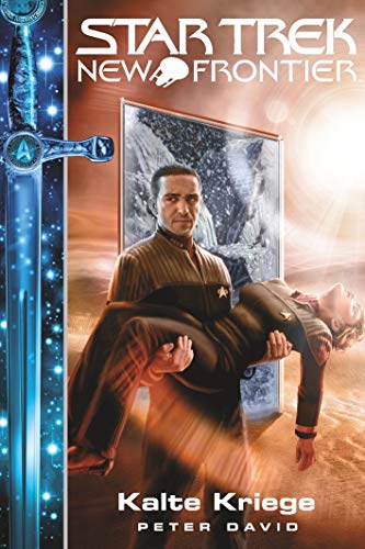 Star Trek - New Frontier 10: Portale - Kalte Kriege