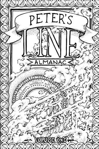 Peter's Line Almanac: Volume 1 (Peter's Line Almanacs, Band 1) von CREATESPACE