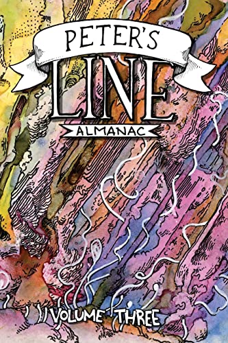 Peter's Line Almanac: Volume 3 (Peter's Line Almanacs, Band 3) von CREATESPACE