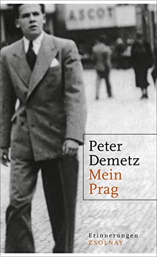 Mein Prag: Erinnerungen von Paul Zsolnay Verlag