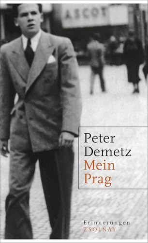 Mein Prag: Erinnerungen von Paul Zsolnay Verlag