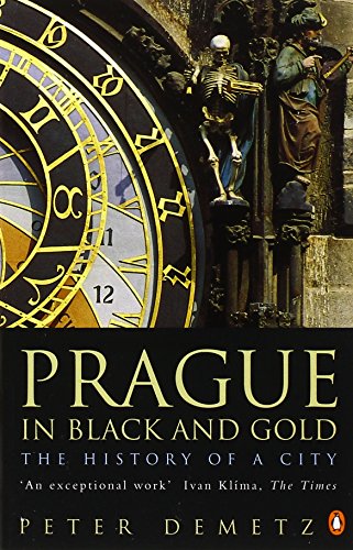 Prague in Black and Gold: The History of a City von Penguin