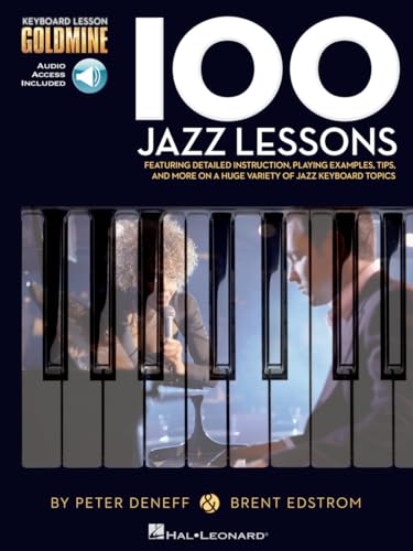 Keyboard Goldmine 100 Jazz Lessons: Noten, CD (2) für Klavier (Keyboard Lesson Goldmine): Keyboard Lesson Goldmine Series Book/Online Audio