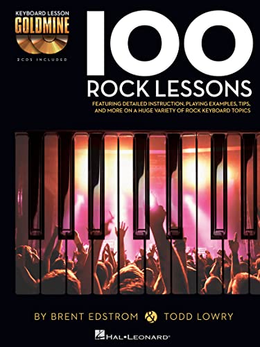 Keyboard Goldmine 100 Rock Lessons: Noten, CD (2) für Klavier (Keyboard Lesson Goldmine): Keyboard Lesson Goldmine Series