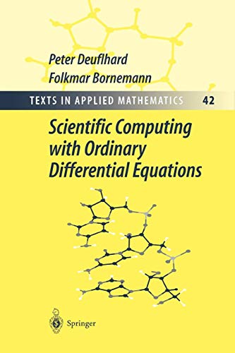 Scientific Computing with Ordinary Differential Equations (Texts in Applied Mathematics, Band 42) von Springer New York