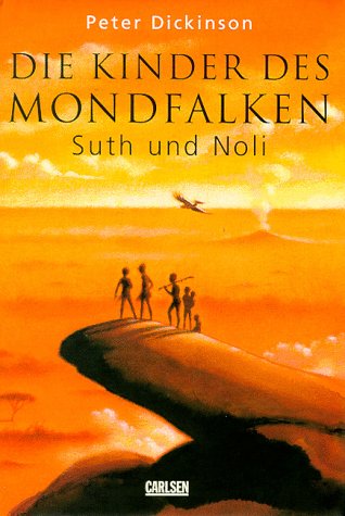 Die Kinder des Mondfalken, Suth und Noli. von Carlsen