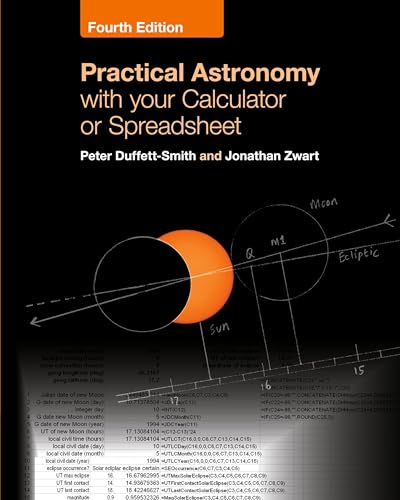 Practical Astronomy with your Calculator or Spreadsheet Practical Astronomy with your Calculator or Spreadsheet von Cambridge University Press