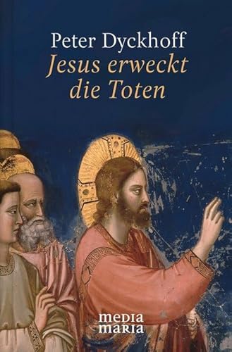 Jesus erweckt die Toten von Media Maria