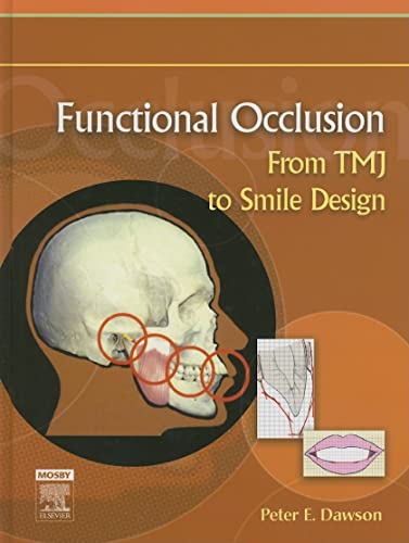 Functional Occlusion: From TMJ to Smile Design von Mosby