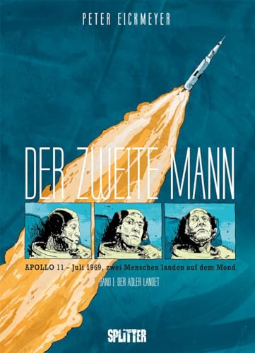 Der zweite Mann. Band 1 (von 2): Der Adler landet von Splitter Verlag