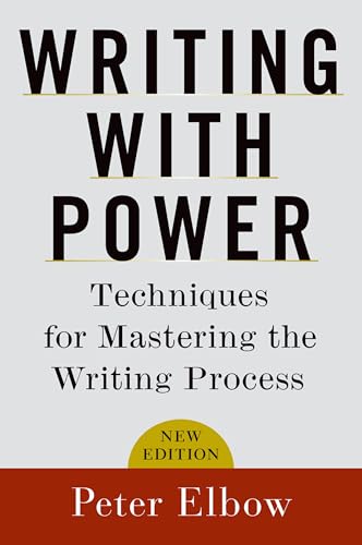 Writing With Power: Techniques for Mastering the Writing Process von Oxford University Press, USA