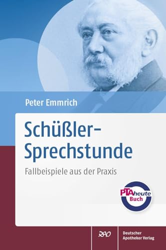 Schüßler-Sprechstunde: Fallbeispiele aus der Praxis von Deutscher Apotheker Vlg