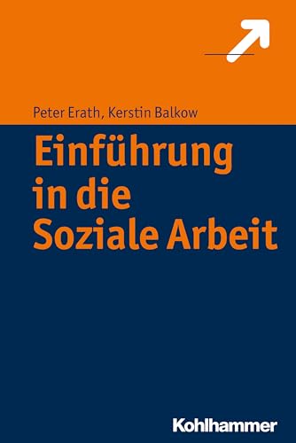 Einführung in die Soziale Arbeit